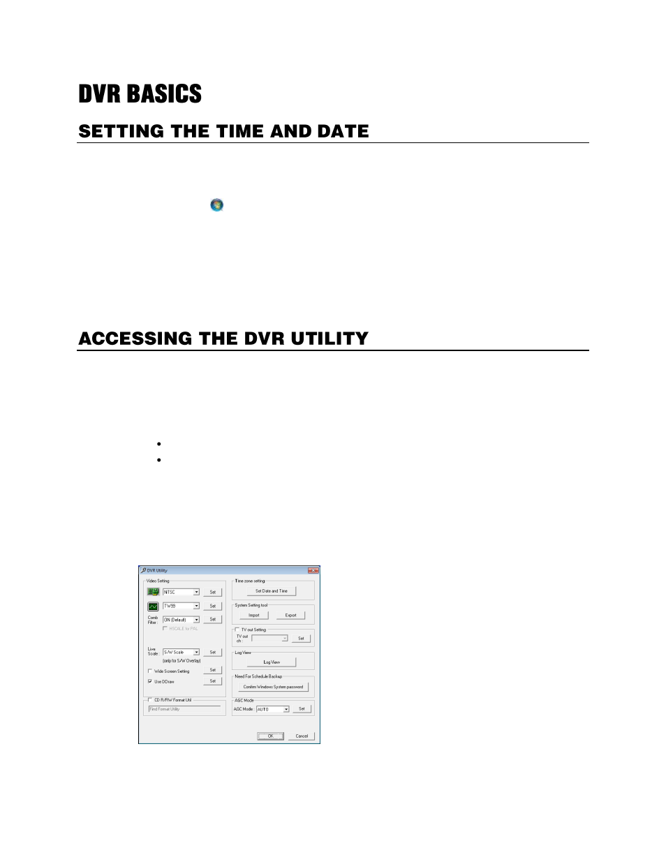 Dvr basics, Setting the time and date, Accessing the dvr utility | Exporting settings | OpenEye Gen6 X-Series User Manual | Page 33 / 123