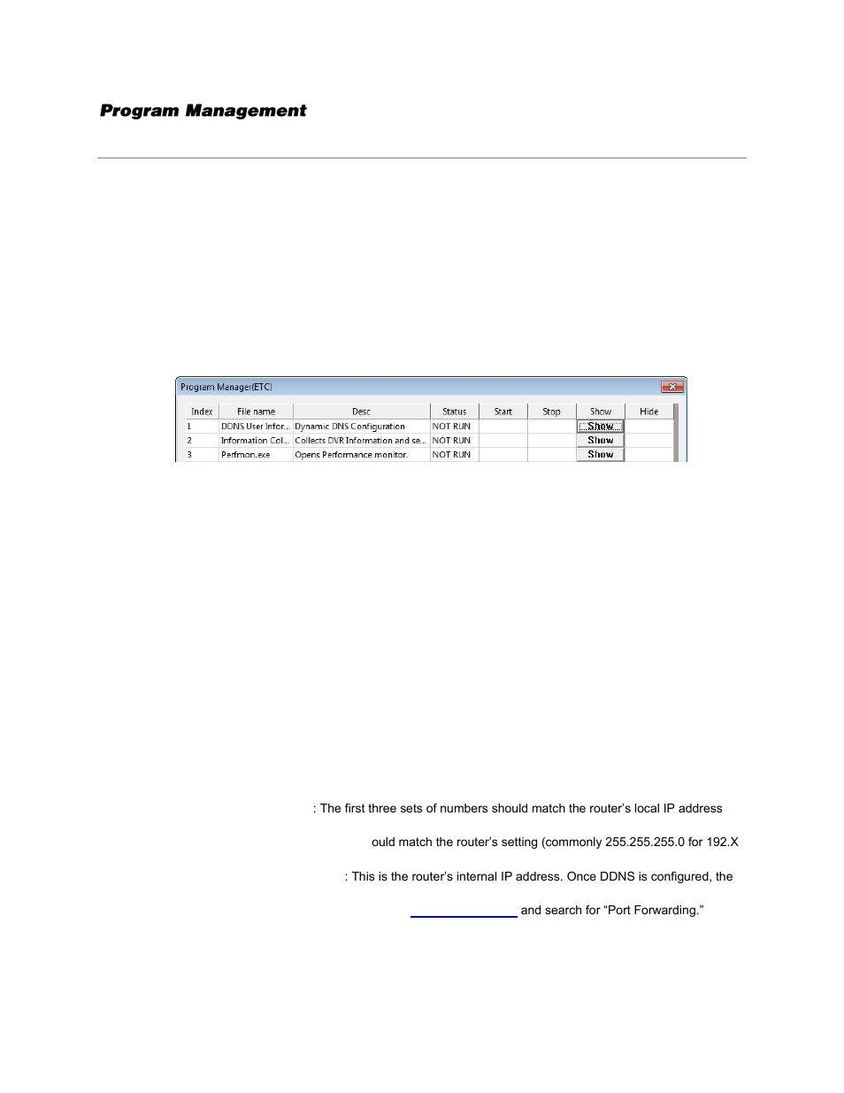 Program management, Setting up ddns, Enable ddns | Set the ip address | OpenEye Gen6 X-Series User Manual | Page 80 / 123
