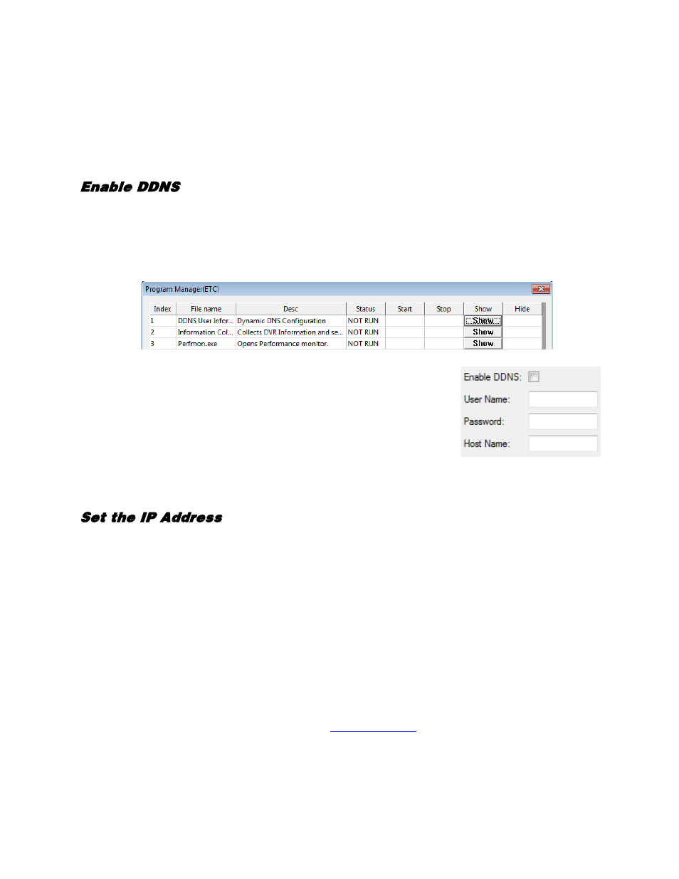 Setting up ddns, Enable ddns, Set the ip address | OpenEye Gen5 NVR User Manual | Page 55 / 95