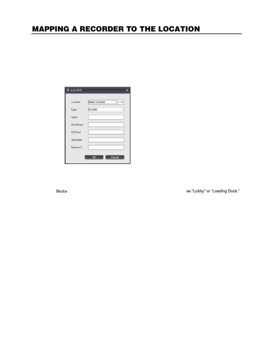 Mapping a recorder to the location | OpenEye SaleGuard User Manual | Page 19 / 62