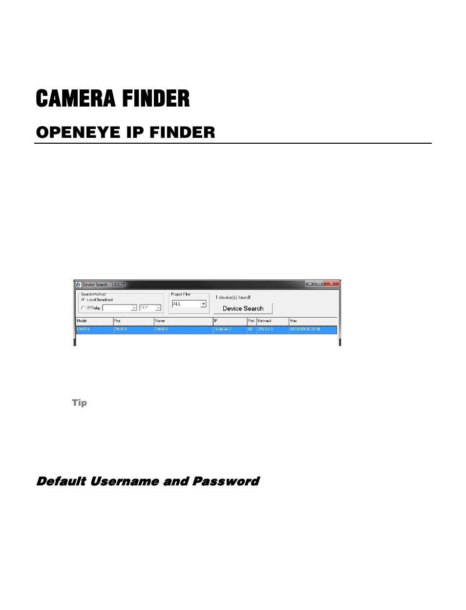 Camera finder, Openeye ip finder, Finding ip devices | Default username and password | OpenEye VS201 User Manual | Page 17 / 59