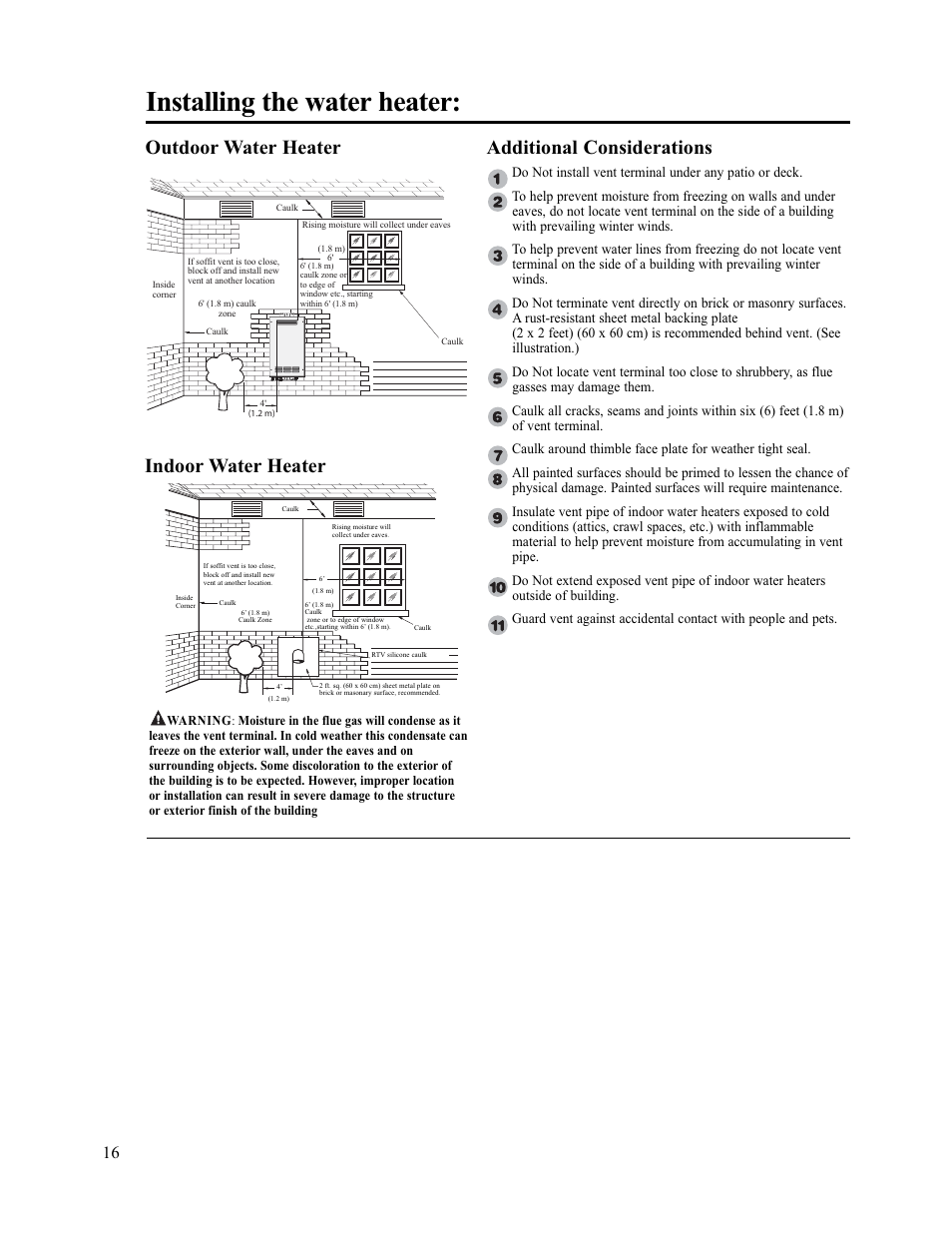 Installing the water heater, Additional considerations, Outdoor water heater indoor water heater | Paloma PH-28c Indoor and Outdoor User Manual | Page 16 / 40