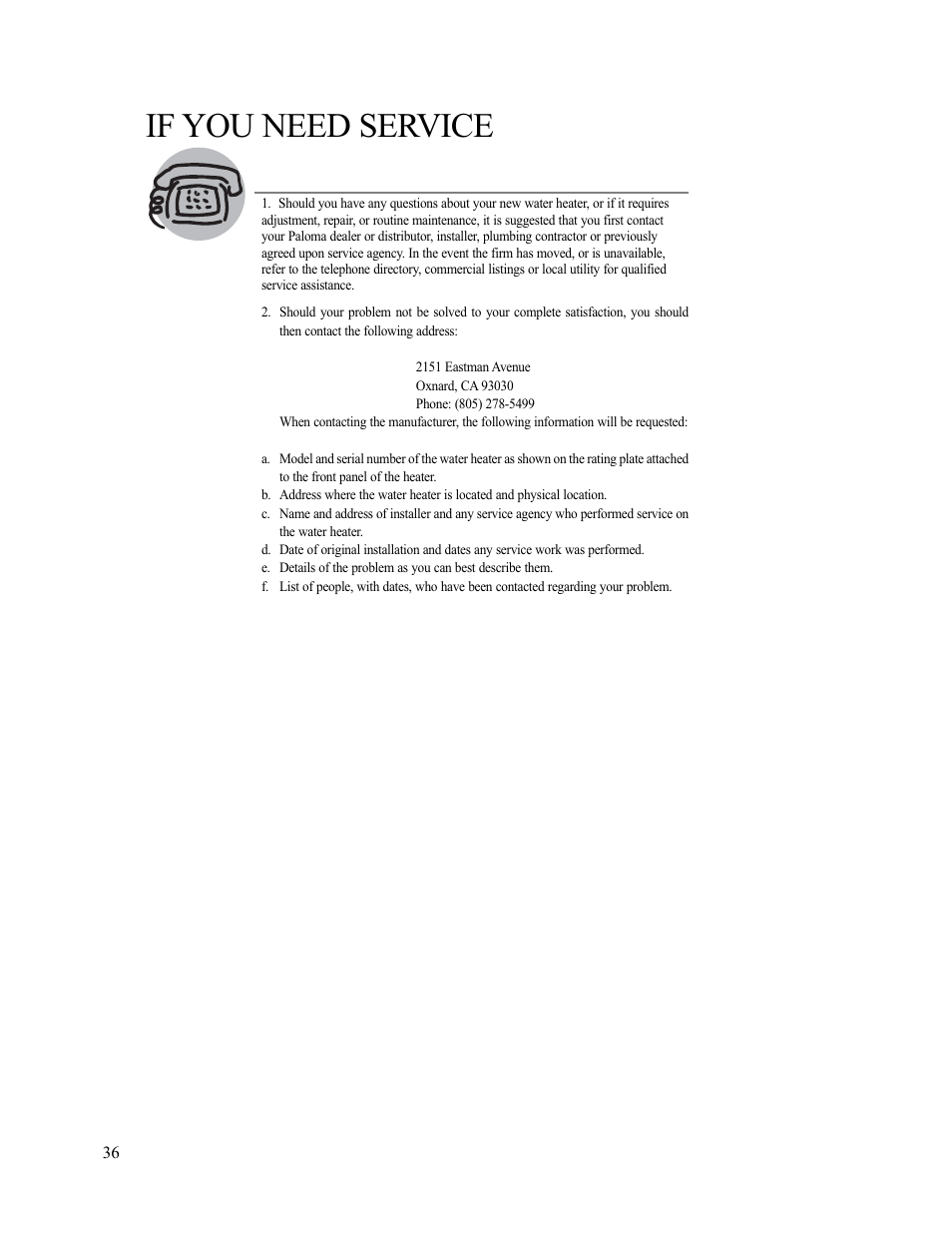 If you need service | Paloma PH-28c Indoor and Outdoor User Manual | Page 36 / 40