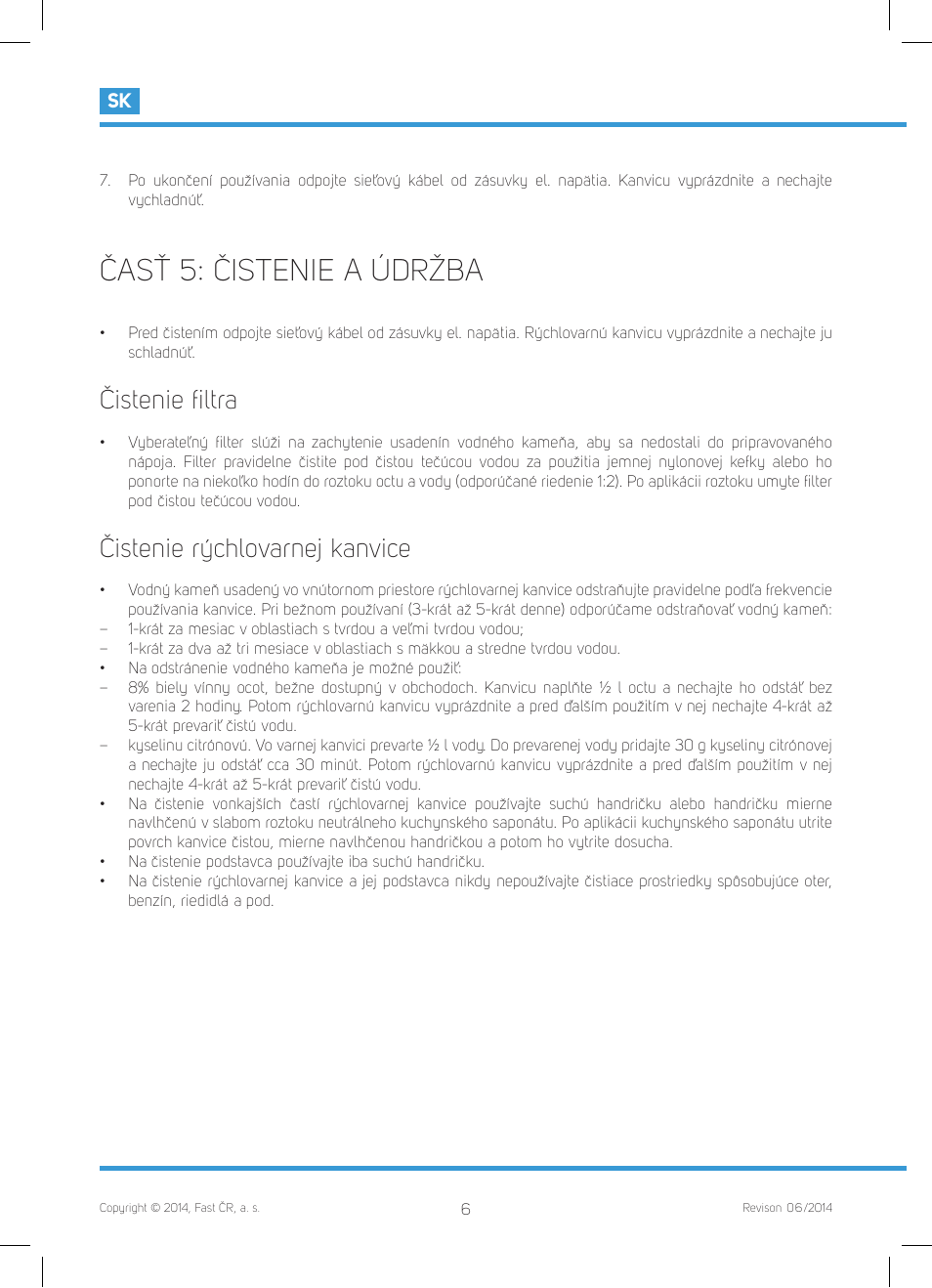 Časť 5: čistenie a údržba, Čistenie ﬁ ltra, Čistenie rýchlovarnej kanvice | Philco PHWK 2012 User Manual | Page 26 / 48