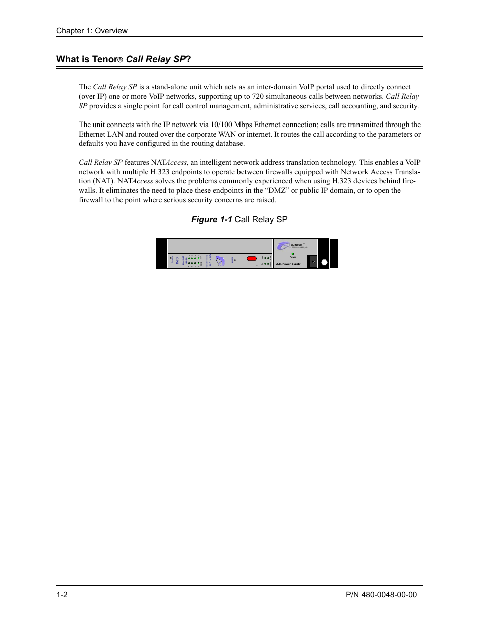 What is tenor® call relay sp, What is tenor® call relay sp? -2, What is tenor | Call relay sp, Figure 1-1 call relay sp | Quintum Technologies Tenor Call Relay SP User Manual | Page 11 / 98