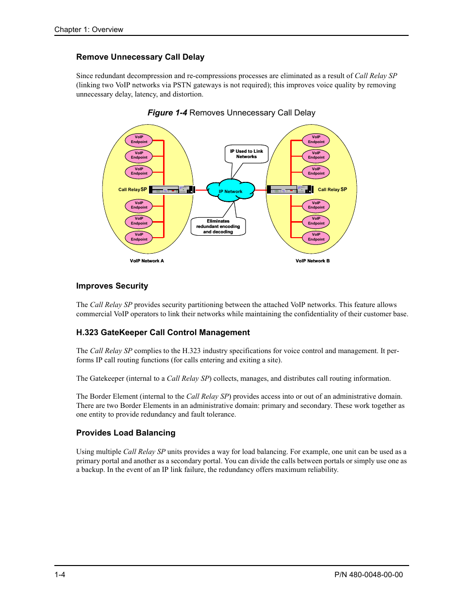 Remove unnecessary call delay, Improves security, H.323 gatekeeper call control management | Provides load balancing, Remove unnecessary call delay -4, Improves security -4, H.323 gatekeeper call control management -4, Provides load balancing -4 | Quintum Technologies Tenor Call Relay SP User Manual | Page 13 / 98