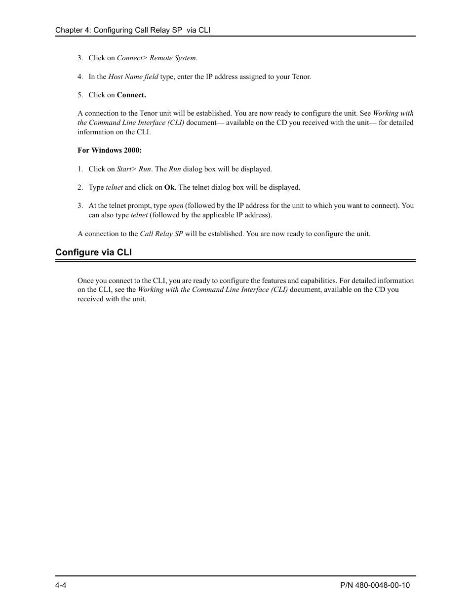 Configure via cli, Configure via cli -4 | Quintum Technologies Tenor Call Relay SP User Manual | Page 50 / 98