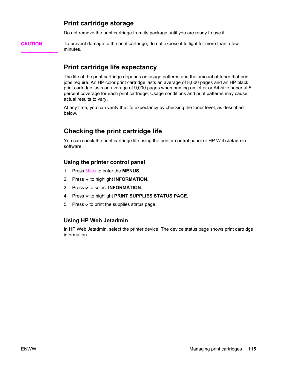 Print cartridge storage, Print cartridge life expectancy, Checking the print cartridge life | HP LaserJet 4610n User Manual | Page 127 / 246