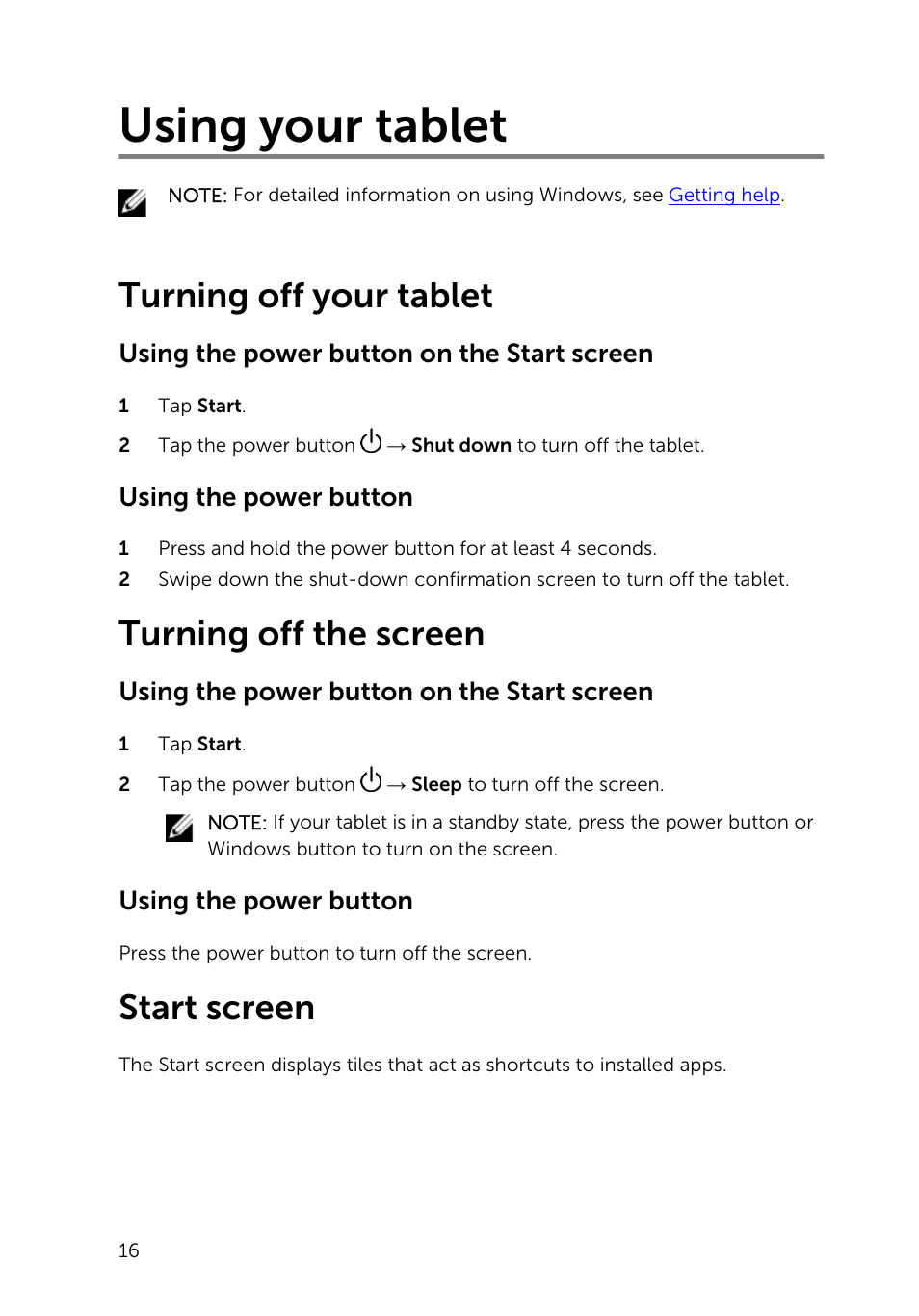 Using your tablet, Turning off your tablet, Using the power button on the start screen | Using the power button, Turning off the screen, Start screen | Dell Venue 10 Pro 5056 User Manual | Page 16 / 39