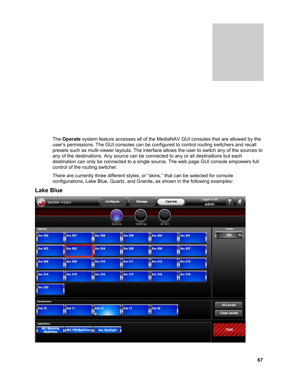 Operate | Sierra Video Ponderosa 3G Series Routing Switcher Family with MediaNav User Manual | Page 73 / 128