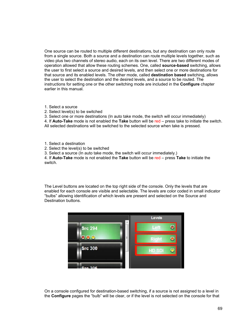 Gui console operation, Source based vs. destination based switching, Level buttons and indicator bulbs | Sierra Video Ponderosa 3G Series Routing Switcher Family with MediaNav User Manual | Page 75 / 128