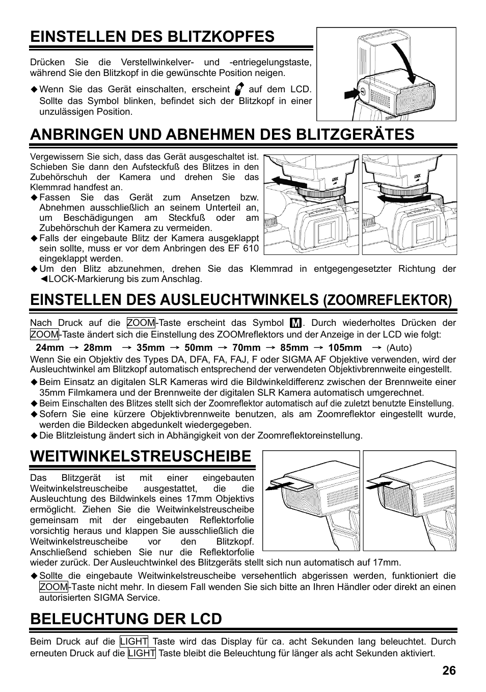 Einstellen des blitzkopfes, Anbringen und abnehmen des blitzgerätes, Einstellen des ausleuchtwinkels | Weitwinkelstreuscheibe, Beleuchtung der lcd, Zoomreflektor) | SIGMA ELECTRONIC FLASH EF-610 DG SUPER PA-PTTL (ペンタックス用) User Manual | Page 27 / 136