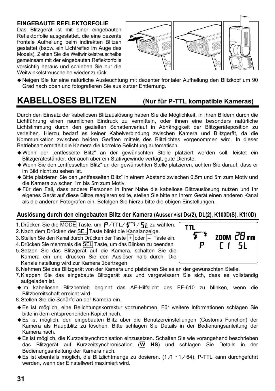 Kabelloses blitzen, Nur für p-ttl kompatible kameras), Auslösung durch den eingebauten blitz der kamera | SIGMA ELECTRONIC FLASH EF-610 DG SUPER PA-PTTL (ペンタックス用) User Manual | Page 32 / 136