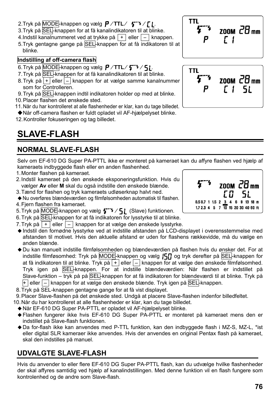 Slave-flash, Normal slave-flash, Udvalgte slave-flash | SIGMA ELECTRONIC FLASH EF-610 DG SUPER PA-PTTL (ペンタックス用) User Manual | Page 77 / 136