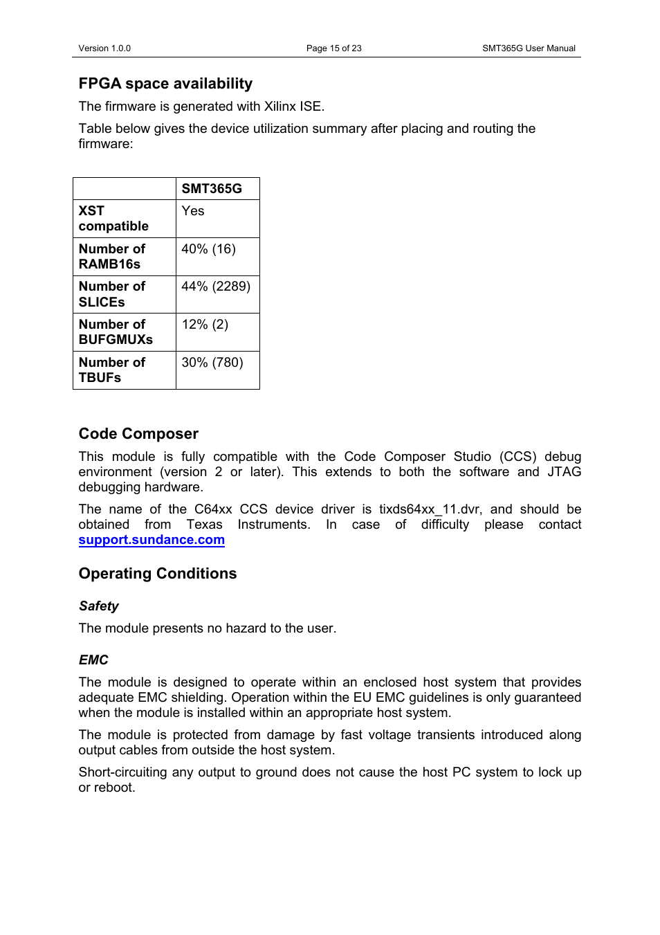Fpga space availability, Code composer, Operating conditions | Safety, Fpga space availability code composer, Safety emc | Sundance SMT365G User Manual | Page 15 / 23
