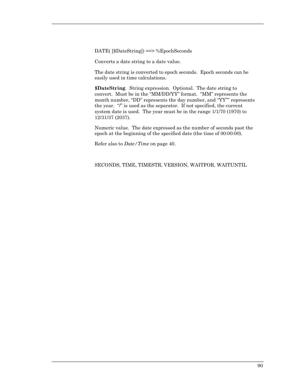 Date | Visara Master Console Center Scripting Guide User Manual | Page 90 / 262