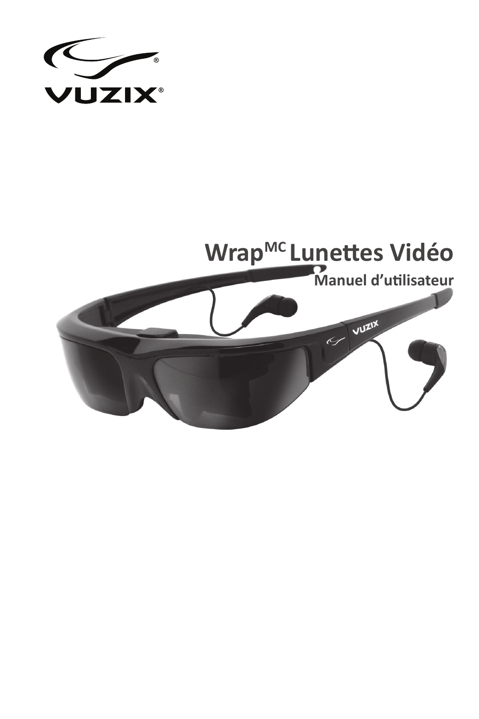Wrap, Lunettes vidéo | Vuzix Wrap Video Eyewear User Manual | Page 9 / 48