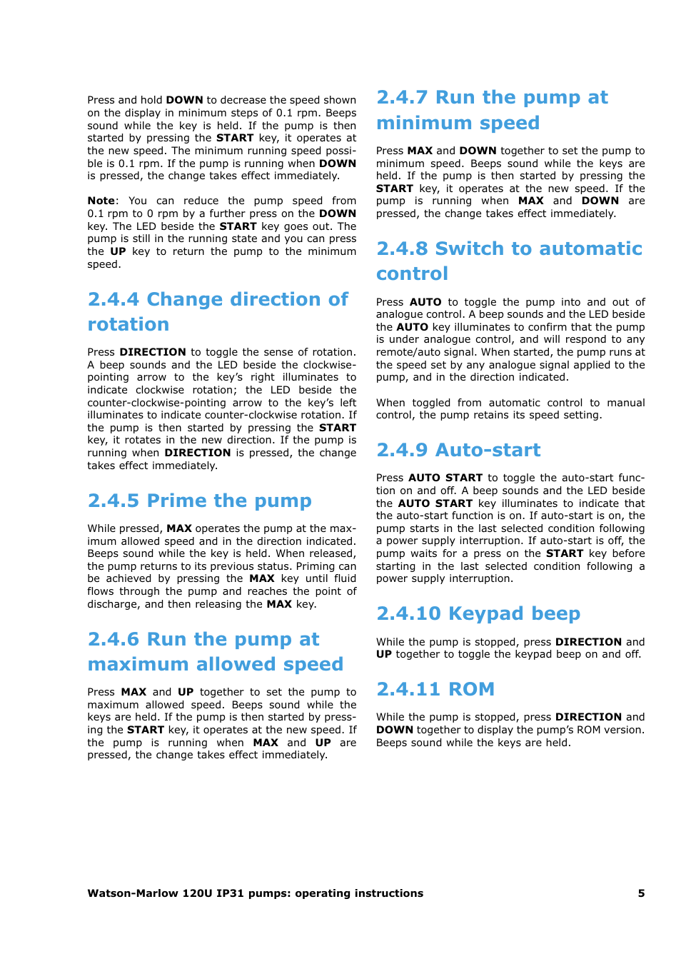 4 change direction of rotation, 5 prime the pump, 6 run the pump at maximum allowed speed | 7 run the pump at minimum speed, 8 switch to automatic control, 9 auto-start, 10 keypad beep, 11 rom | Watson-Marlow 120U/D1 User Manual | Page 19 / 36