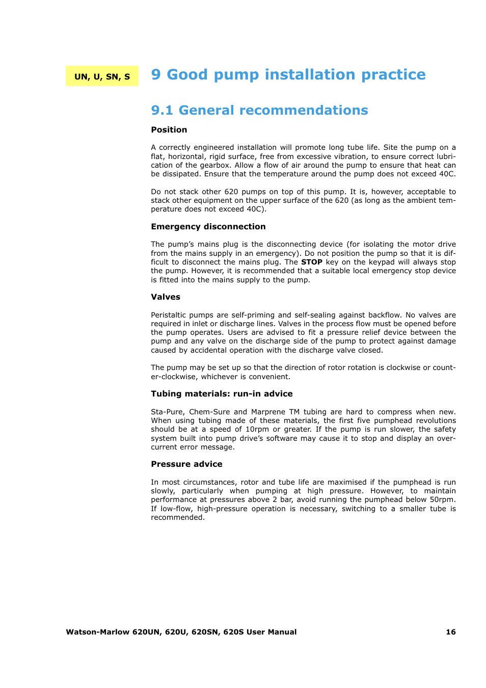 9 good pump installation practice, 1 general recommendations | Watson-Marlow 620U User Manual | Page 16 / 100