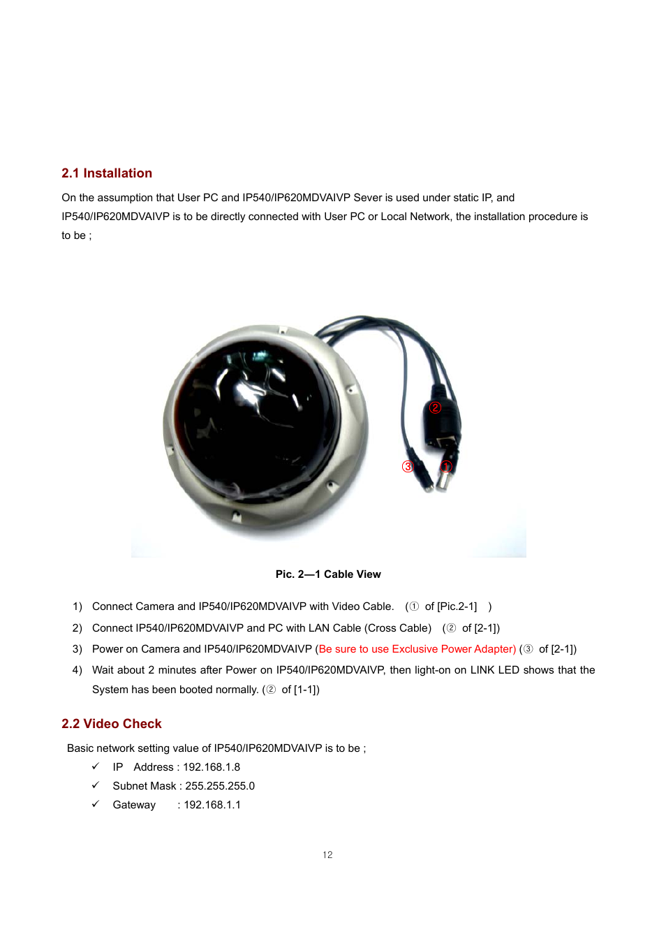 Installation and video check | ARM Electronics IP540_620MDVANVP User Manual | Page 12 / 67