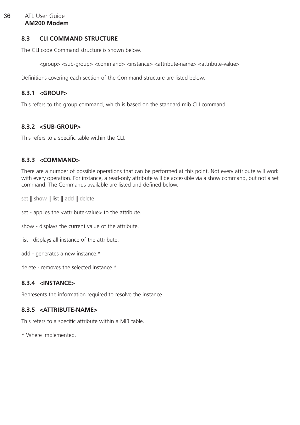 3 cli command structure, 1 <group, 2 <sub-group | 3 <command, 4 <instance, 5 <attribute-name, Cli command structure, Group, Sub-group, Command | ATL Telecom AM200 User Manual | Page 36 / 145