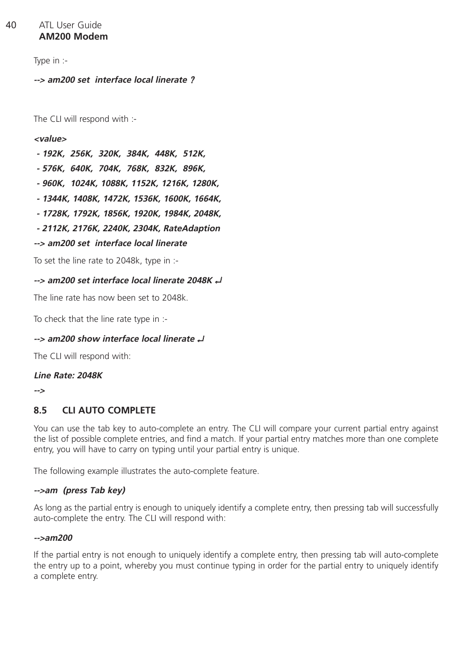 5 cli auto complete, Cli auto complete | ATL Telecom AM200 User Manual | Page 40 / 145