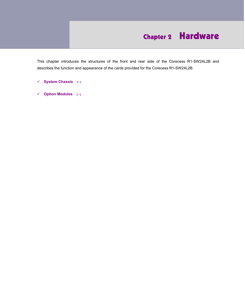 Hardware, Chapter 2 | ATL Telecom R1-SW Ethernet Switch User Manual | Page 29 / 300