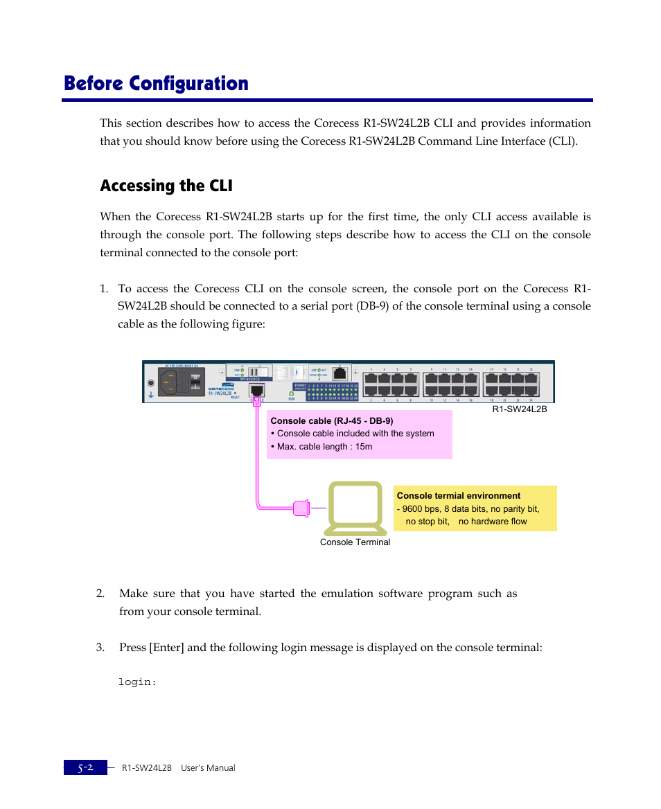 Before configuration, Accessing the cli | ATL Telecom R1-SW Ethernet Switch User Manual | Page 70 / 300