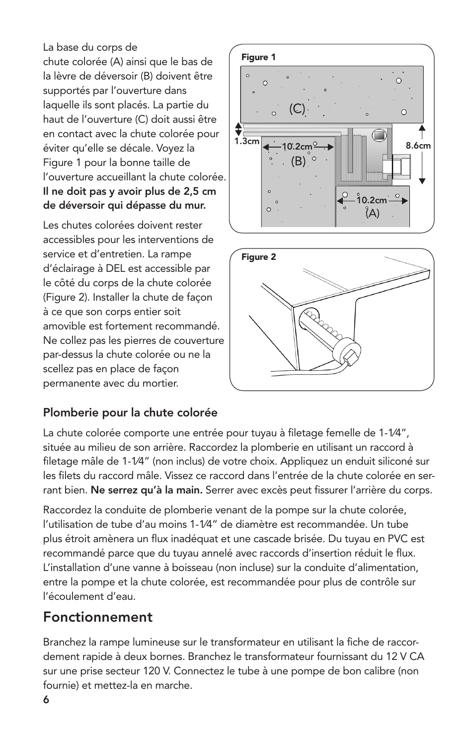 Fonctionnement, Plomberie pour la chute colorée | Atlantic Water Gardens 12 Colorfalls User Manual | Page 6 / 12