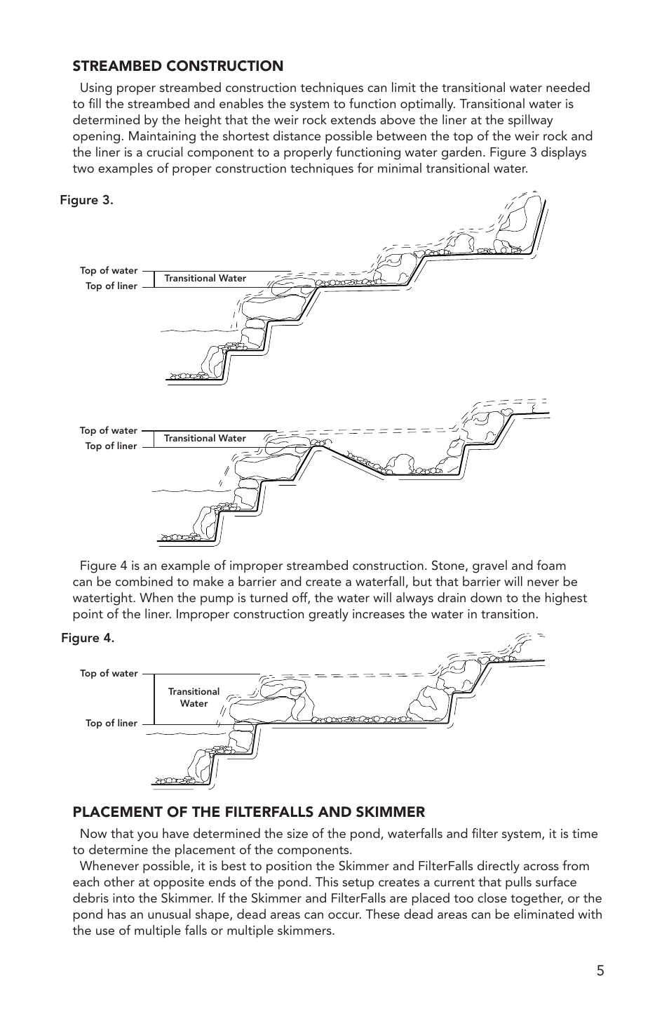 5placement of the filterfalls and skimmer, Streambed construction | Atlantic Water Gardens Oasis PS3900 User Manual | Page 5 / 16