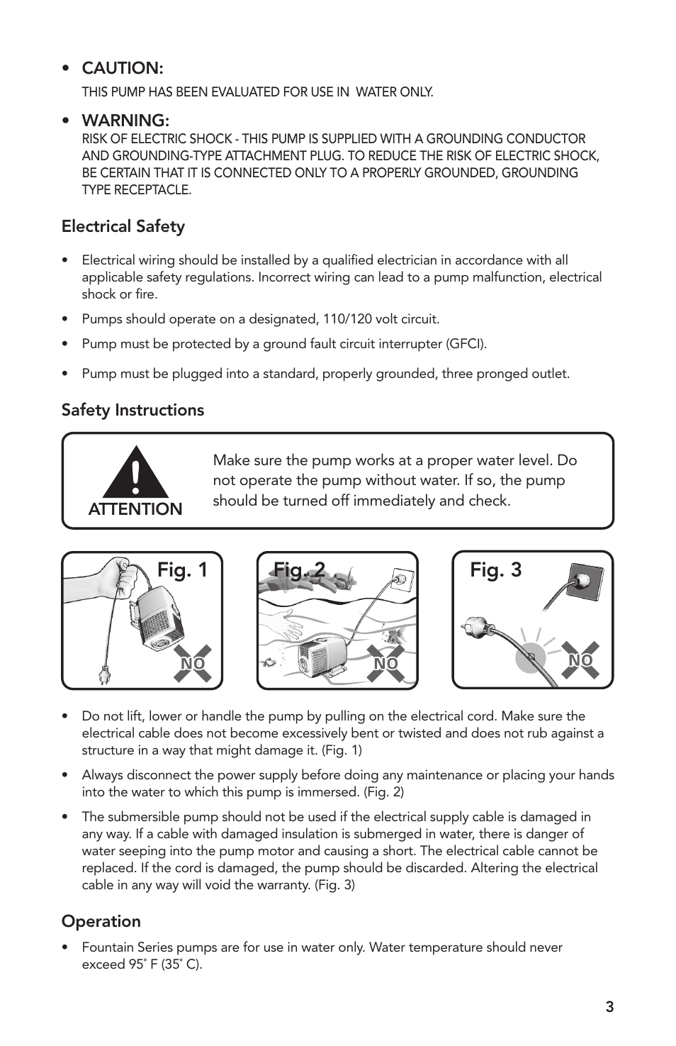 Fig. 1 fig. 2 fig. 3, Caution, Warning | Electrical safety, Safety instructions attention, Operation | Atlantic Water Gardens FP100 User Manual | Page 3 / 16