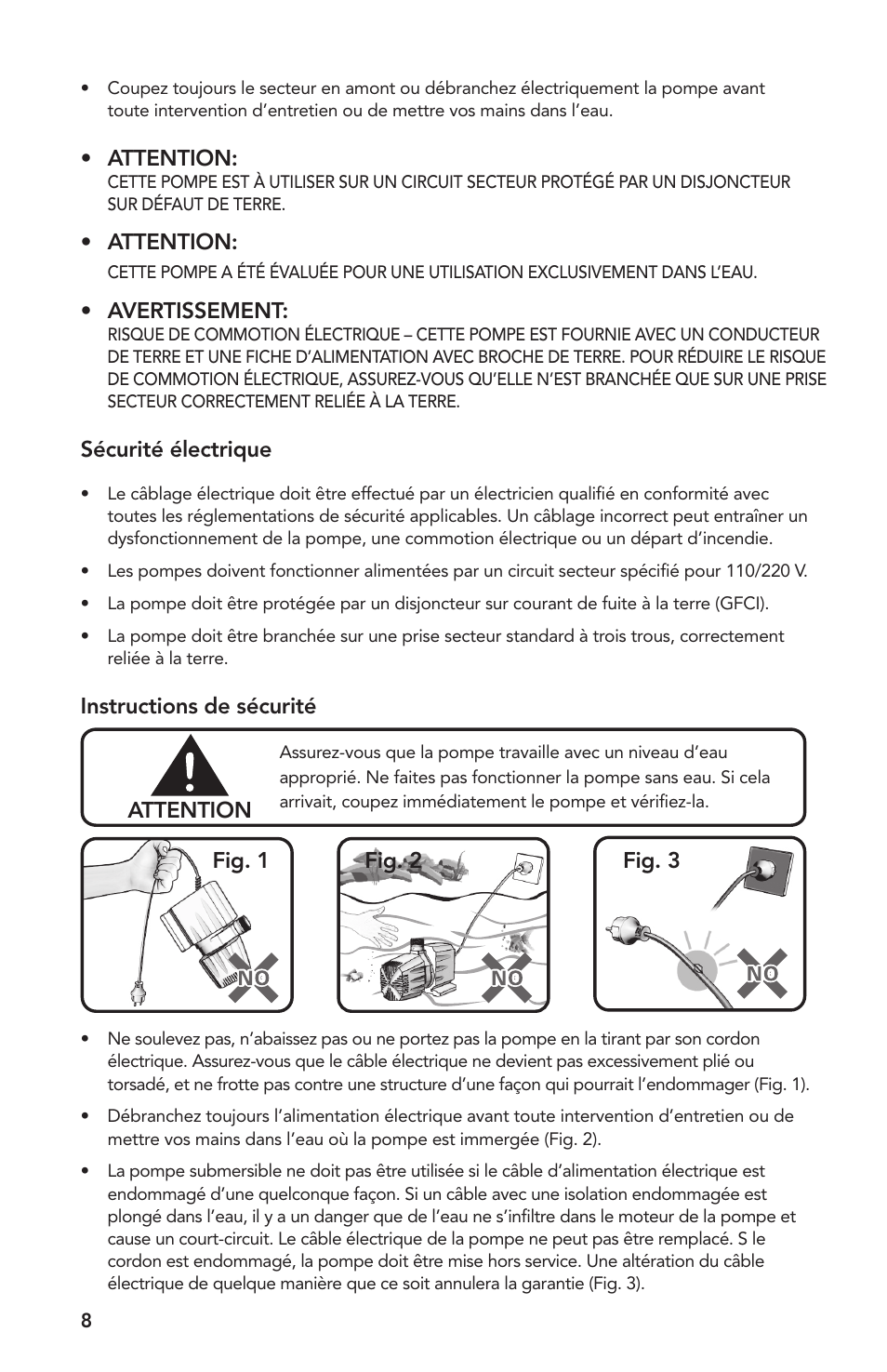 Attention, Avertissement, Sécurité électrique | Instructions de sécurité attention, Fig. 1 fig. 2 fig. 3 | Atlantic Water Gardens MD250 User Manual | Page 8 / 16