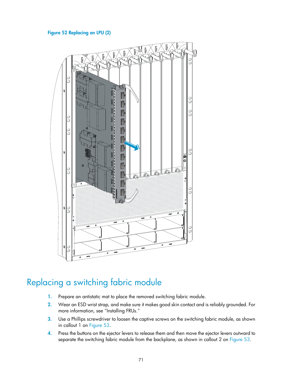 Replacing a switching fabric module, Ide rails, as shown in, Figure 52 | H3C Technologies H3C S12500-X Series Switches User Manual | Page 79 / 162