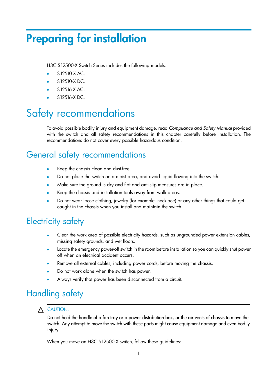 Preparing for installation, Safety recommendations, General safety recommendations | Electricity safety, Handling safety | H3C Technologies H3C S12500-X Series Switches User Manual | Page 9 / 162