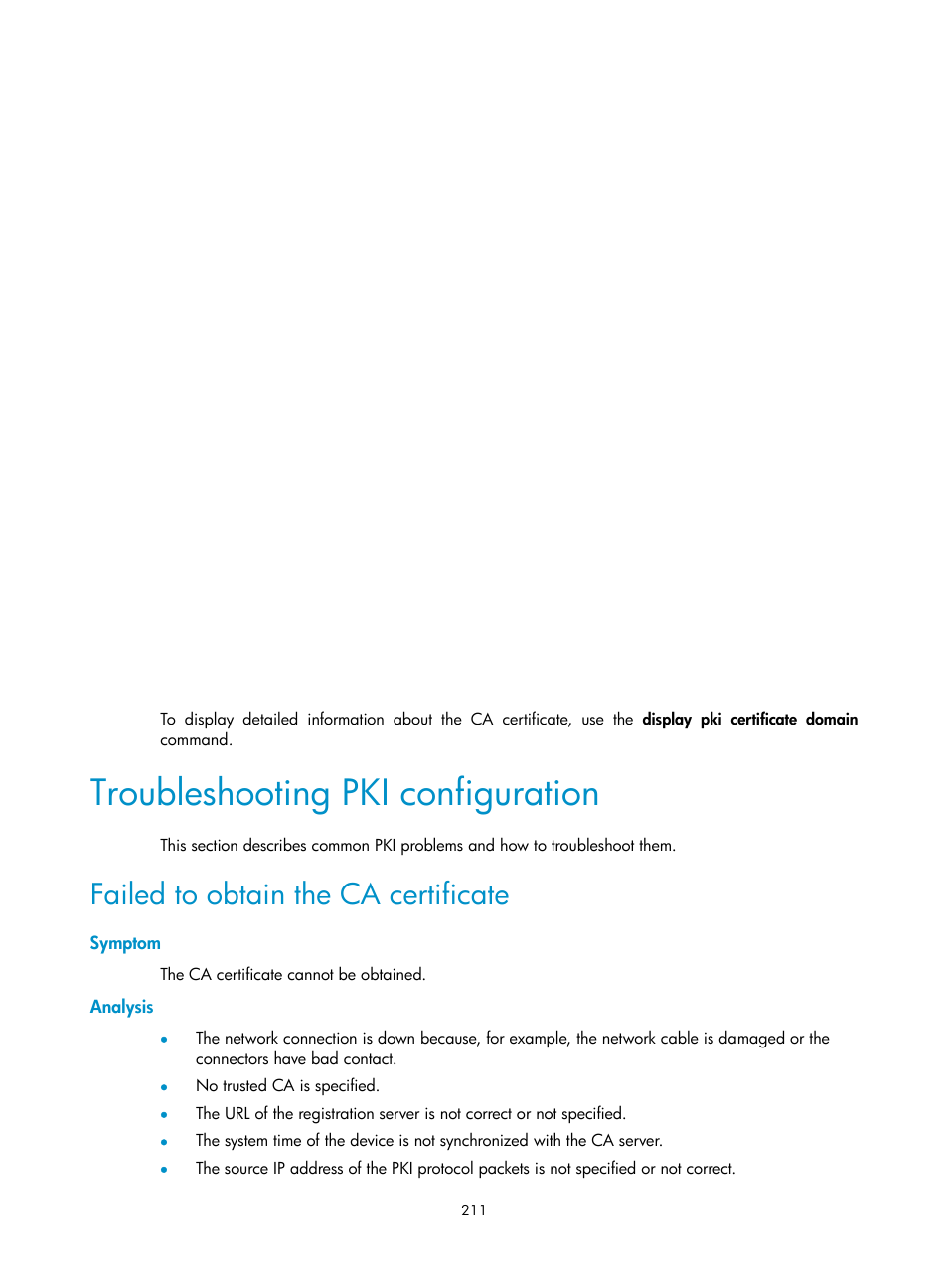 Troubleshooting pki configuration, Failed to obtain the ca certificate, Symptom | Analysis | H3C Technologies H3C S6300 Series Switches User Manual | Page 226 / 413