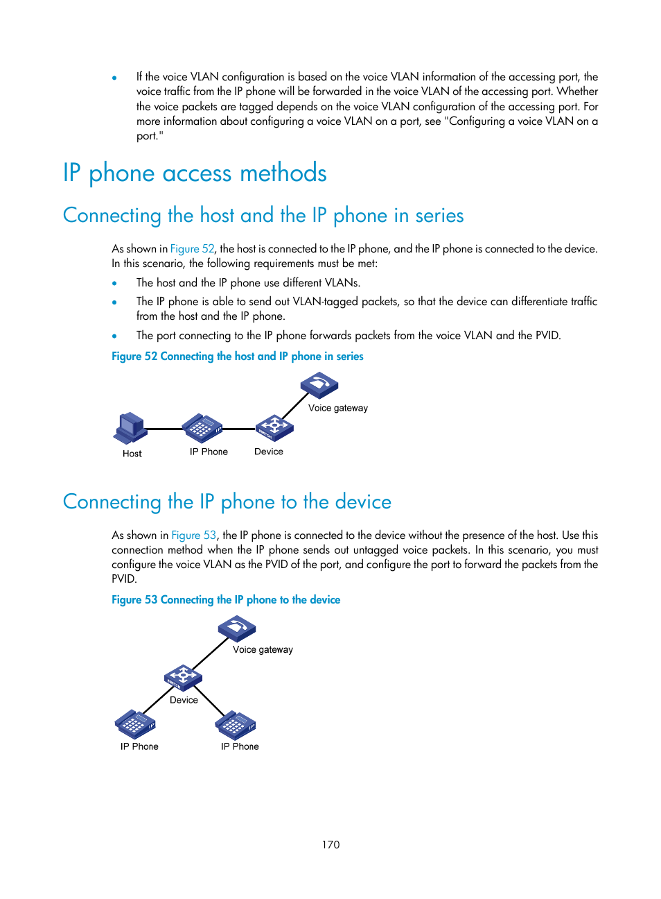 Ip phone access methods, Connecting the host and the ip phone in series, Connecting the ip phone to the device | H3C Technologies H3C S5560 Series Switches User Manual | Page 204 / 321