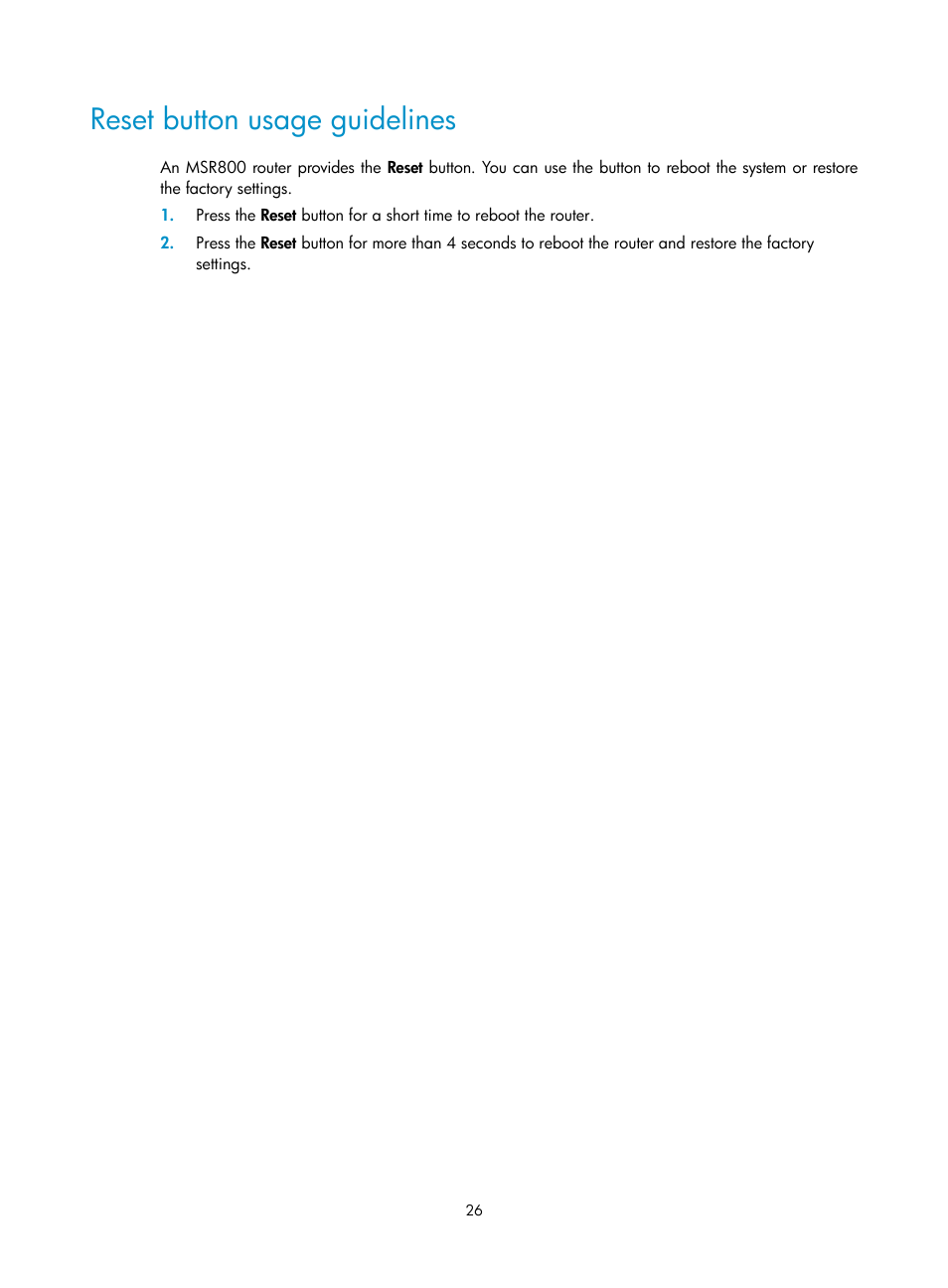 Reset button usage guidelines | H3C Technologies H3C MSR 800 User Manual | Page 33 / 41