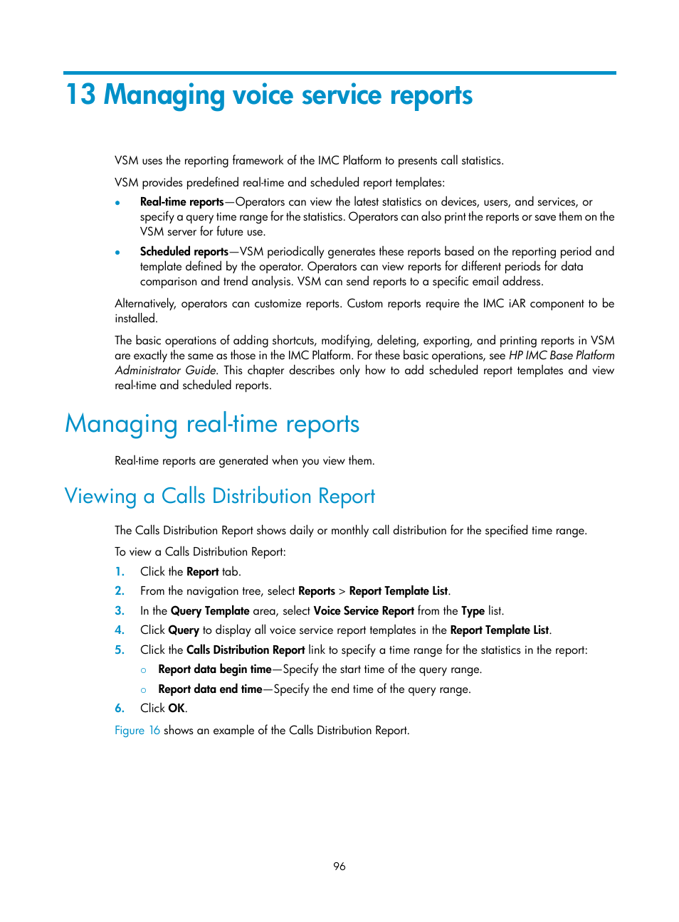 13 managing voice service reports, Managing real-time reports, Viewing a calls distribution report | 13 managing voice service, Reports | H3C Technologies H3C Intelligent Management Center User Manual | Page 105 / 145