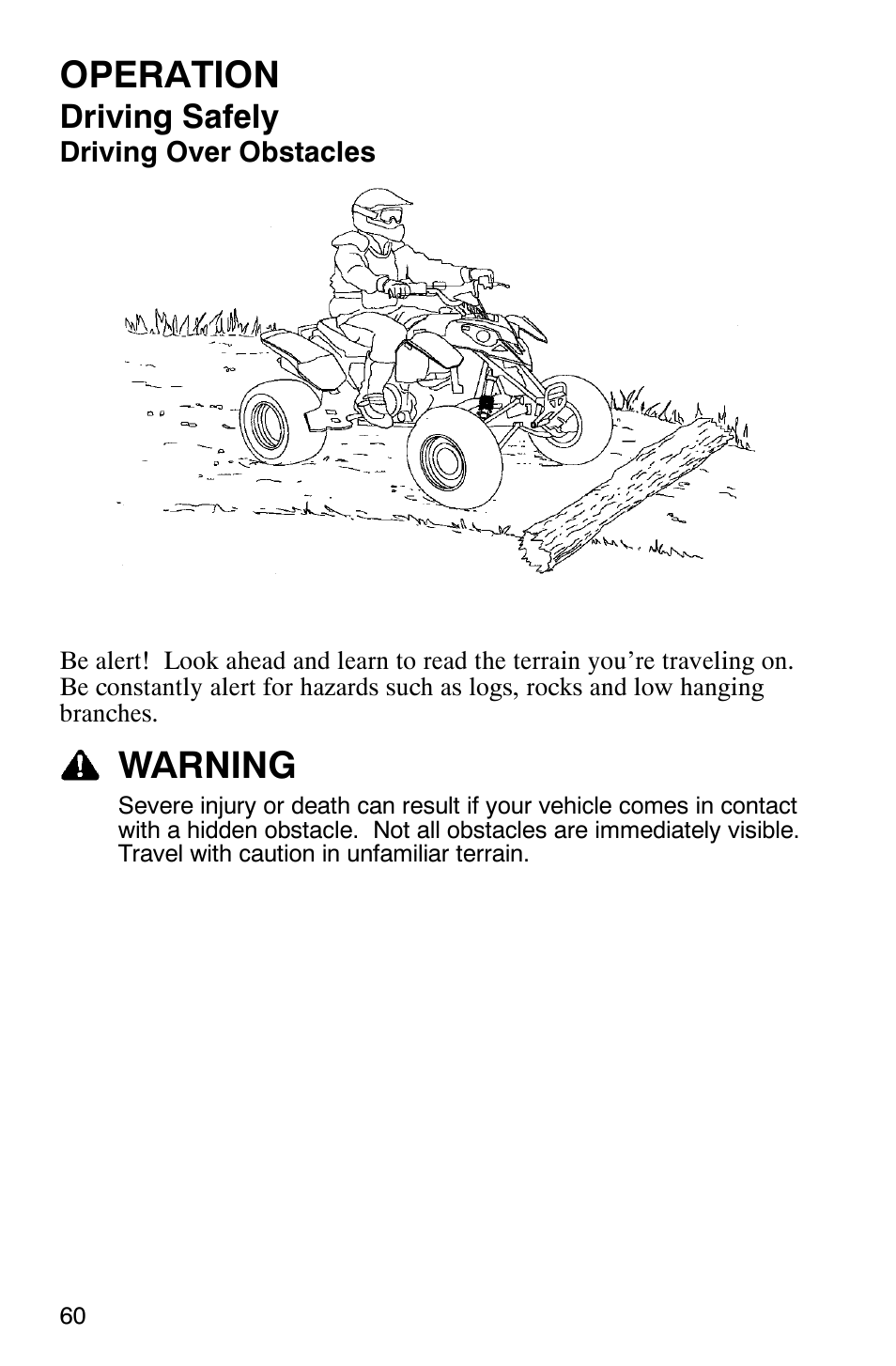 Operation, Warning, Driving safely | Polaris 2005 ATV Scrambler 500 4X4 User Manual | Page 63 / 123