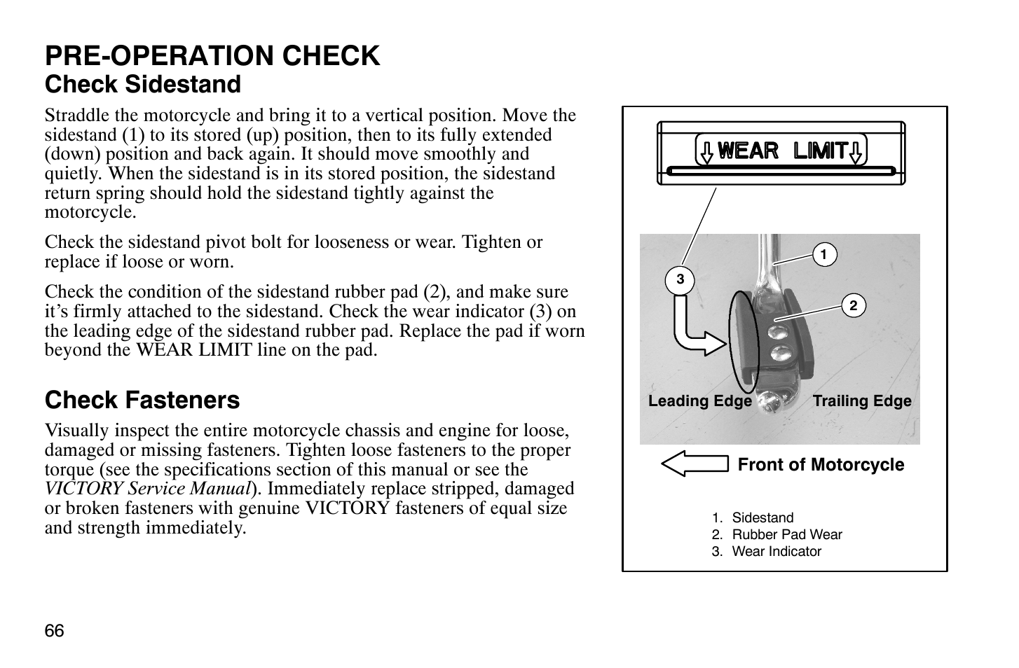 Pre-operation check, Check sidestand, Check fasteners | Polaris 2008 Victory Vegas User Manual | Page 71 / 178