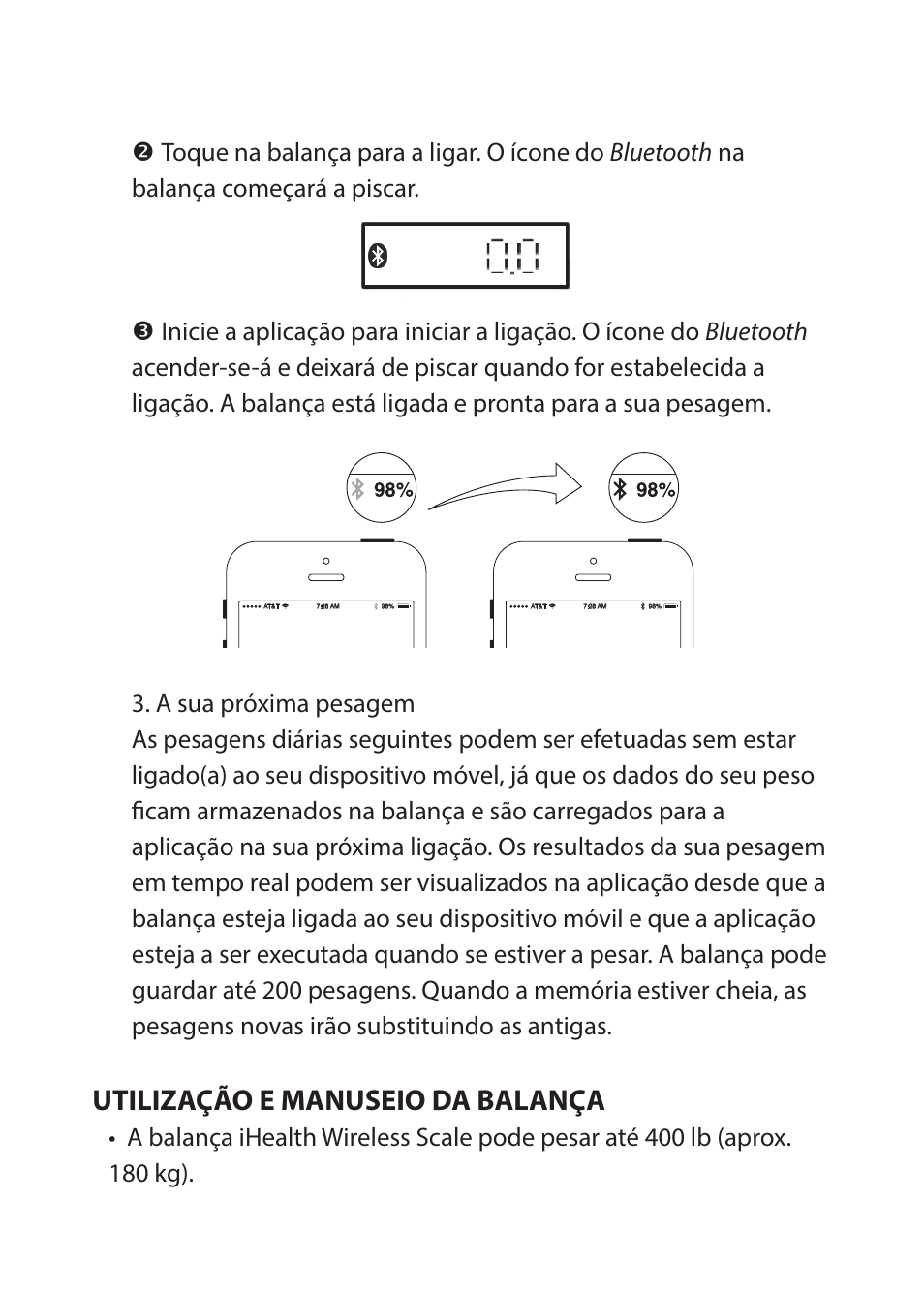 Bem-vindo(a), Conteúdo da caixa, Compatibilidade com dispositivos móveis | Aplicação móvel integrada, Aceder à nuvem ihealth, Utilizar a balança ihealth wireless scale lite, Utilização e manuseio da balança, Actualizações do software, Especificações do produto, Informações de segurança | iHealth Lite User Manual | Page 64 / 72