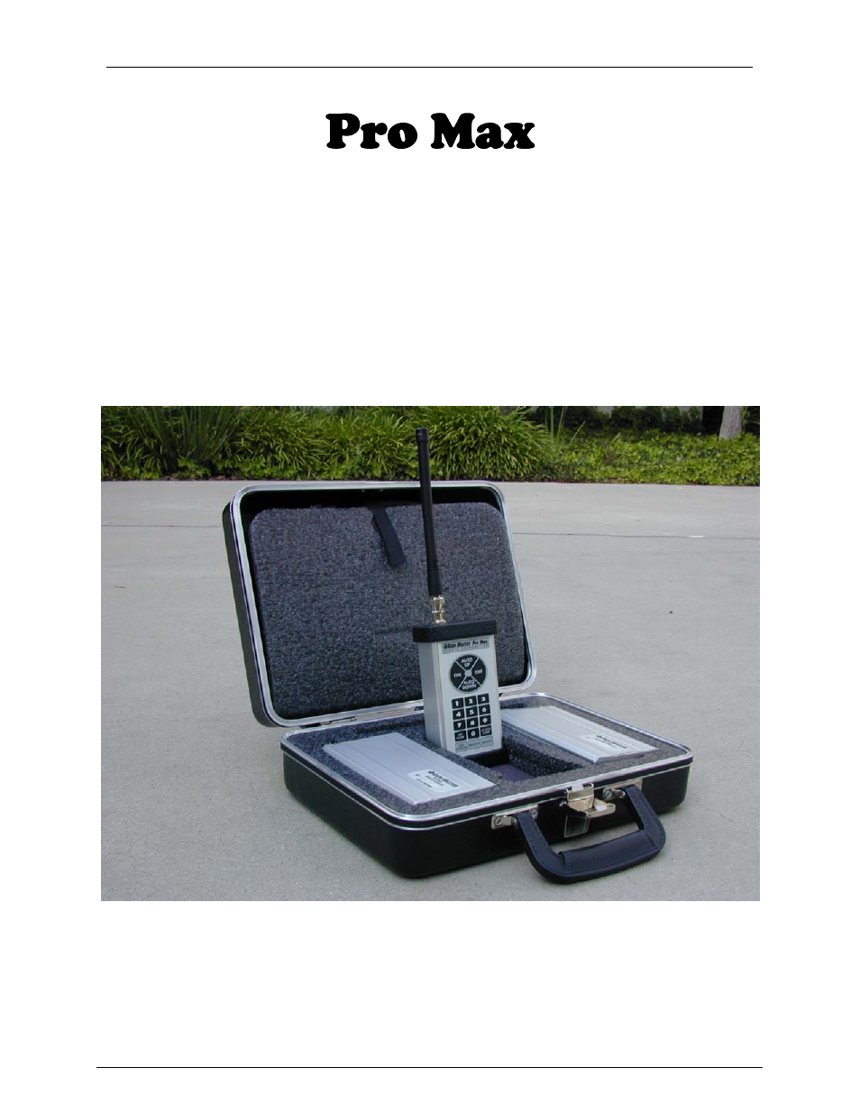 0 introduction, Introduction, Figure 1: pro max fm remote control system | Pro max | Irritrol PRO-MAX User Manual | Page 6 / 42