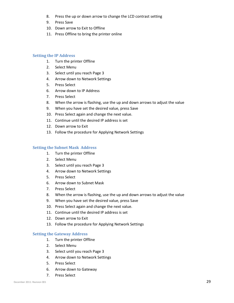 Setting the ip address, Setting the subnet mask address, Setting the gateway address | iSys Iterra Mi875 User Manual | Page 29 / 43