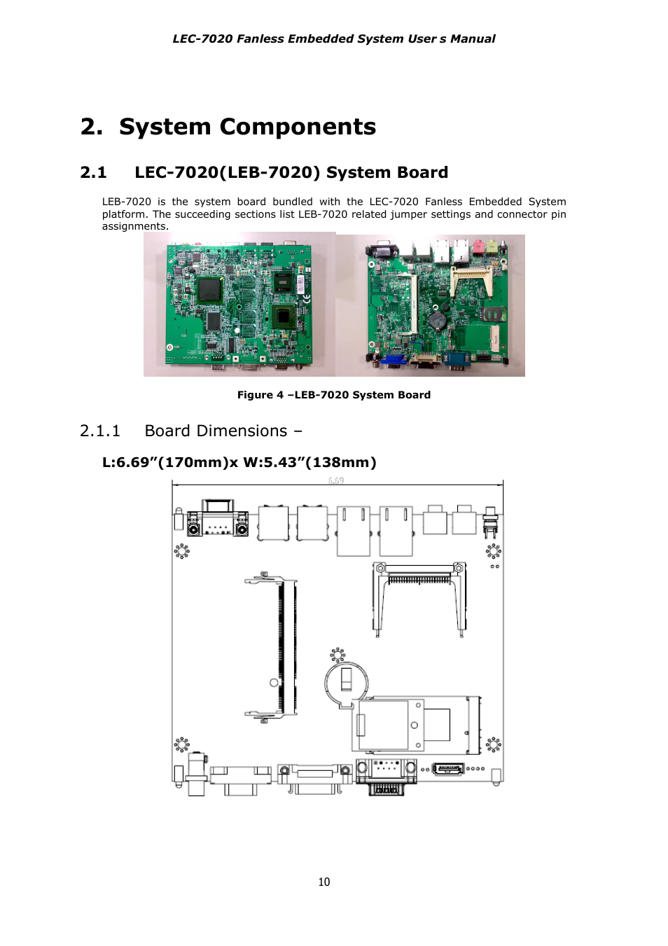 System components, 1 board dimensions | Lanner LEC-7020 User Manual | Page 10 / 28