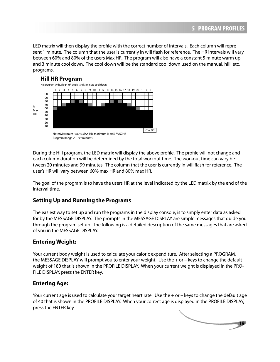 5 program profiles, Setting up and running the programs, Entering weight | Entering age, Hill hr program | LeMond g-force UT User Manual | Page 19 / 44
