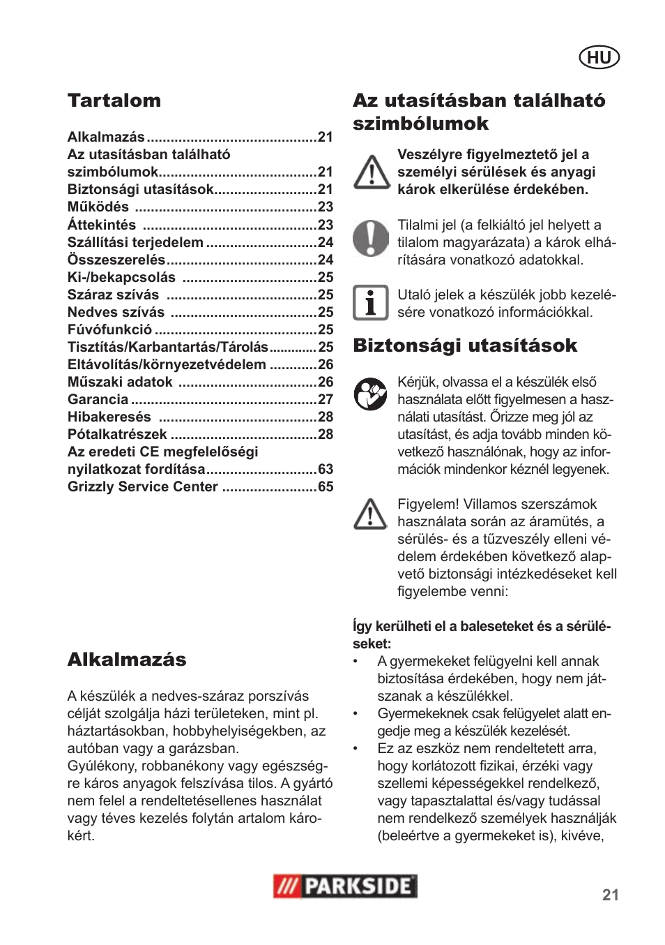 Tartalom, Alkalmazás, Az utasításban található szimbólumok | Biztonsági utasítások | Parkside PNTS 1400 B1 User Manual | Page 21 / 66