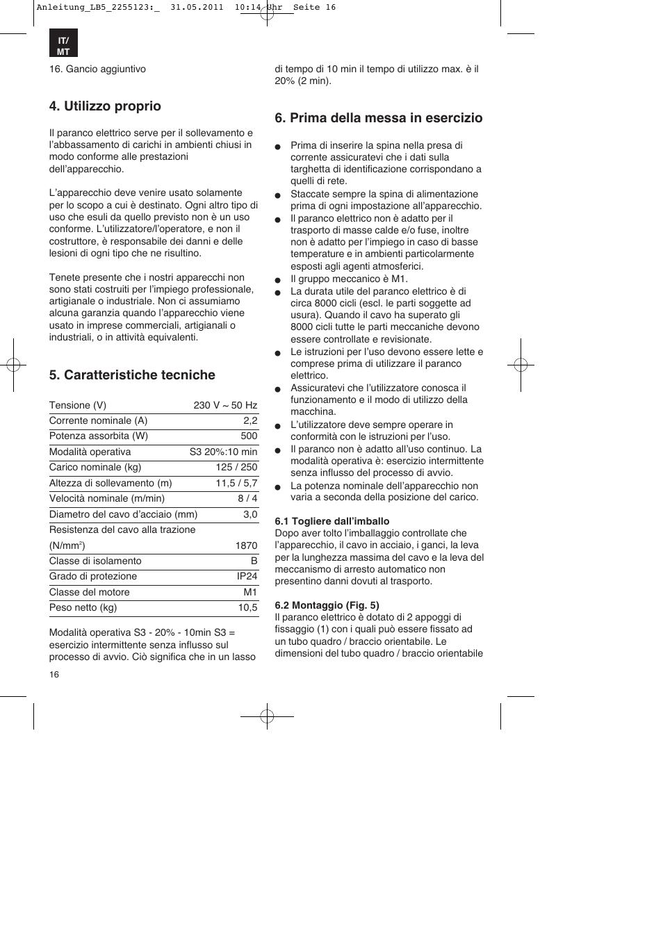 Utilizzo proprio, Caratteristiche tecniche, Prima della messa in esercizio | Parkside PSZ 250 A2 User Manual | Page 16 / 40