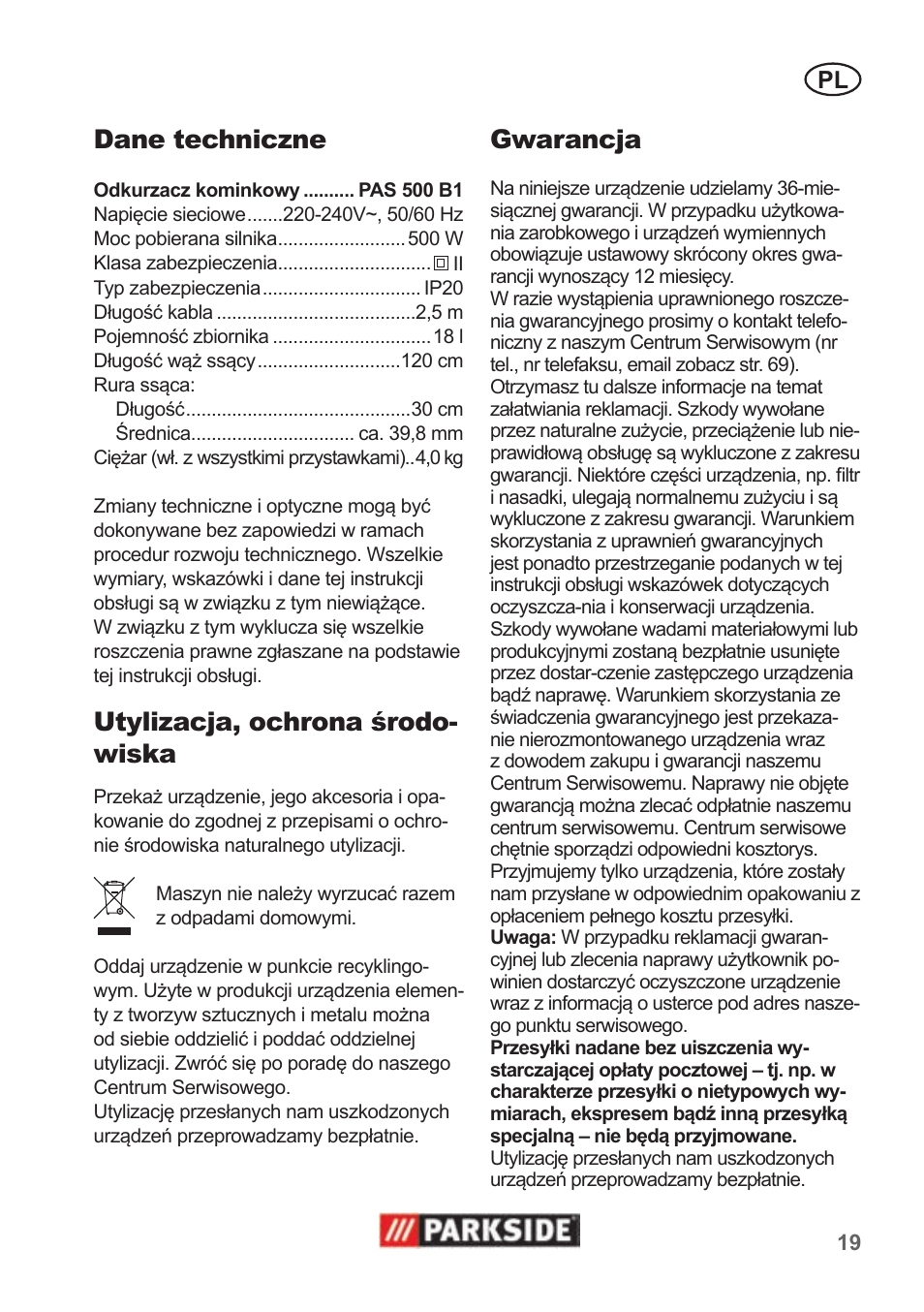 Dane techniczne, Utylizacja, ochrona środo- wiska, Gwarancja | Parkside PAS 500 B1 User Manual | Page 19 / 70