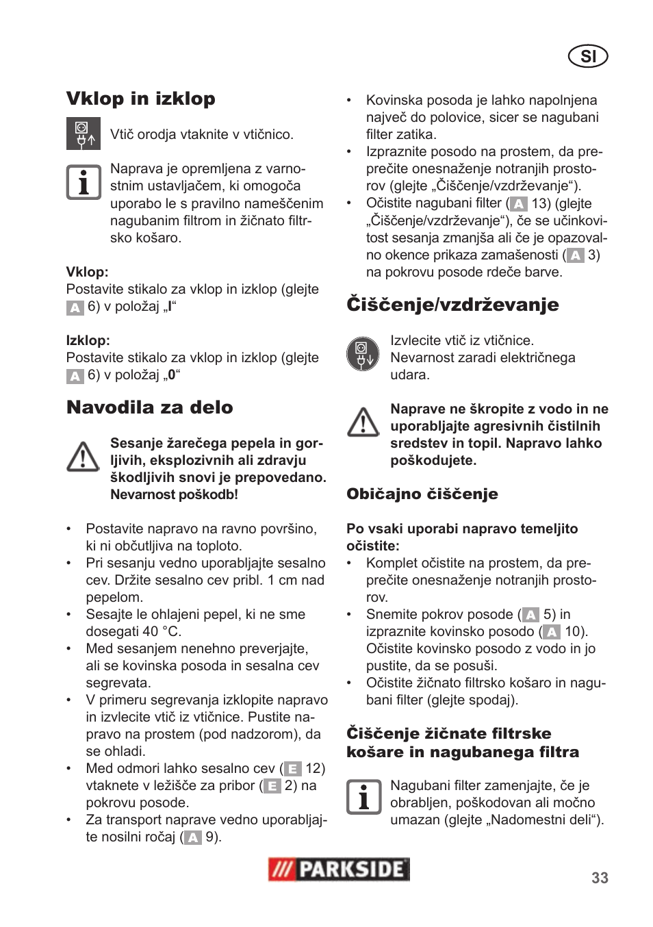 Vklop in izklop, Navodila za delo, Čiščenje/vzdrževanje | Parkside PAS 500 B1 User Manual | Page 33 / 70