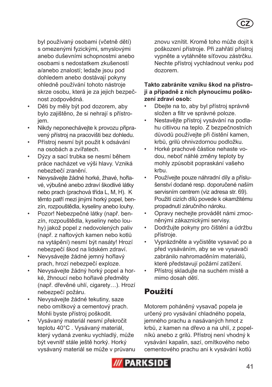 Použití | Parkside PAS 500 B1 User Manual | Page 41 / 70
